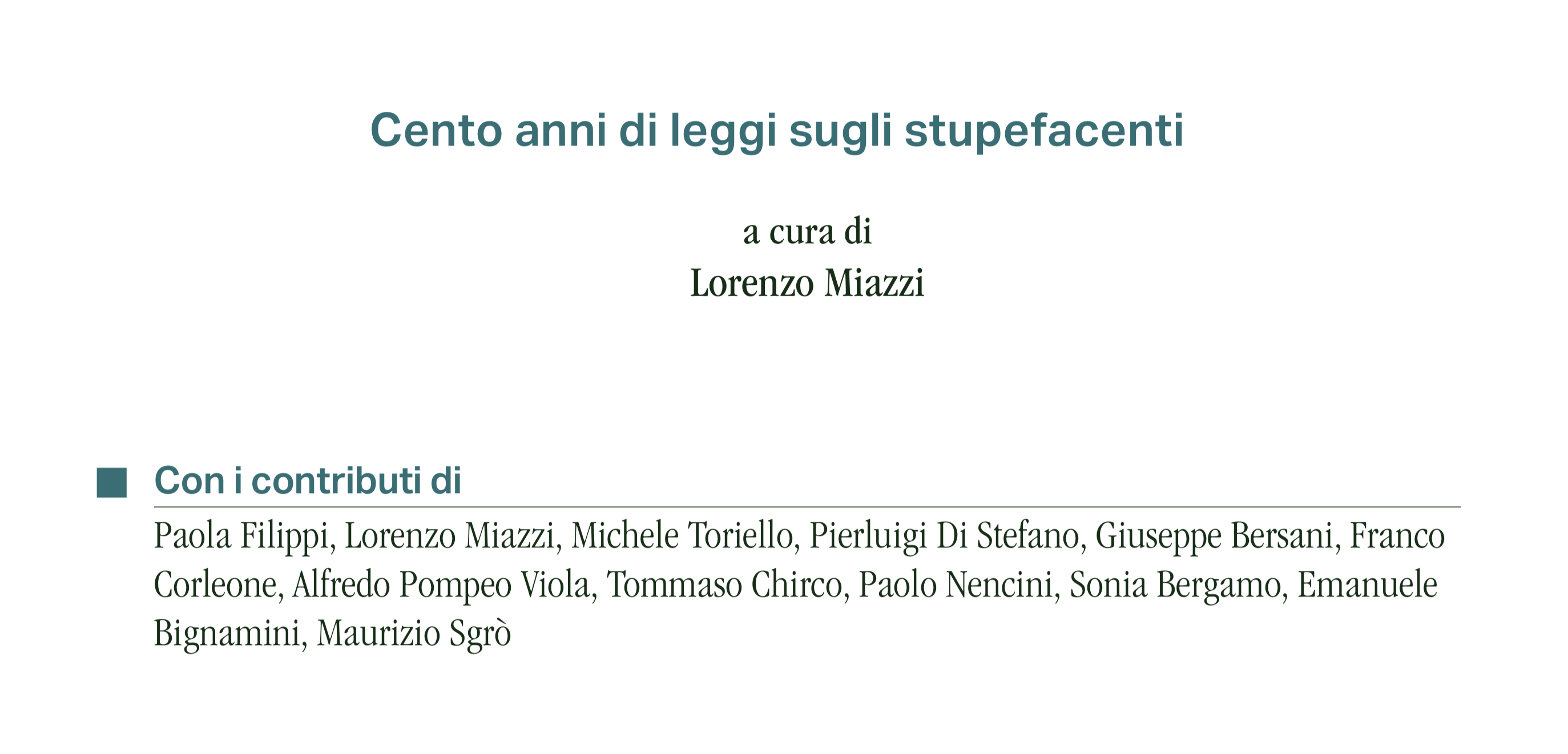 Cento anni di leggi sugli stupefacenti: primo fascicolo 2024 di Giustizia Insieme