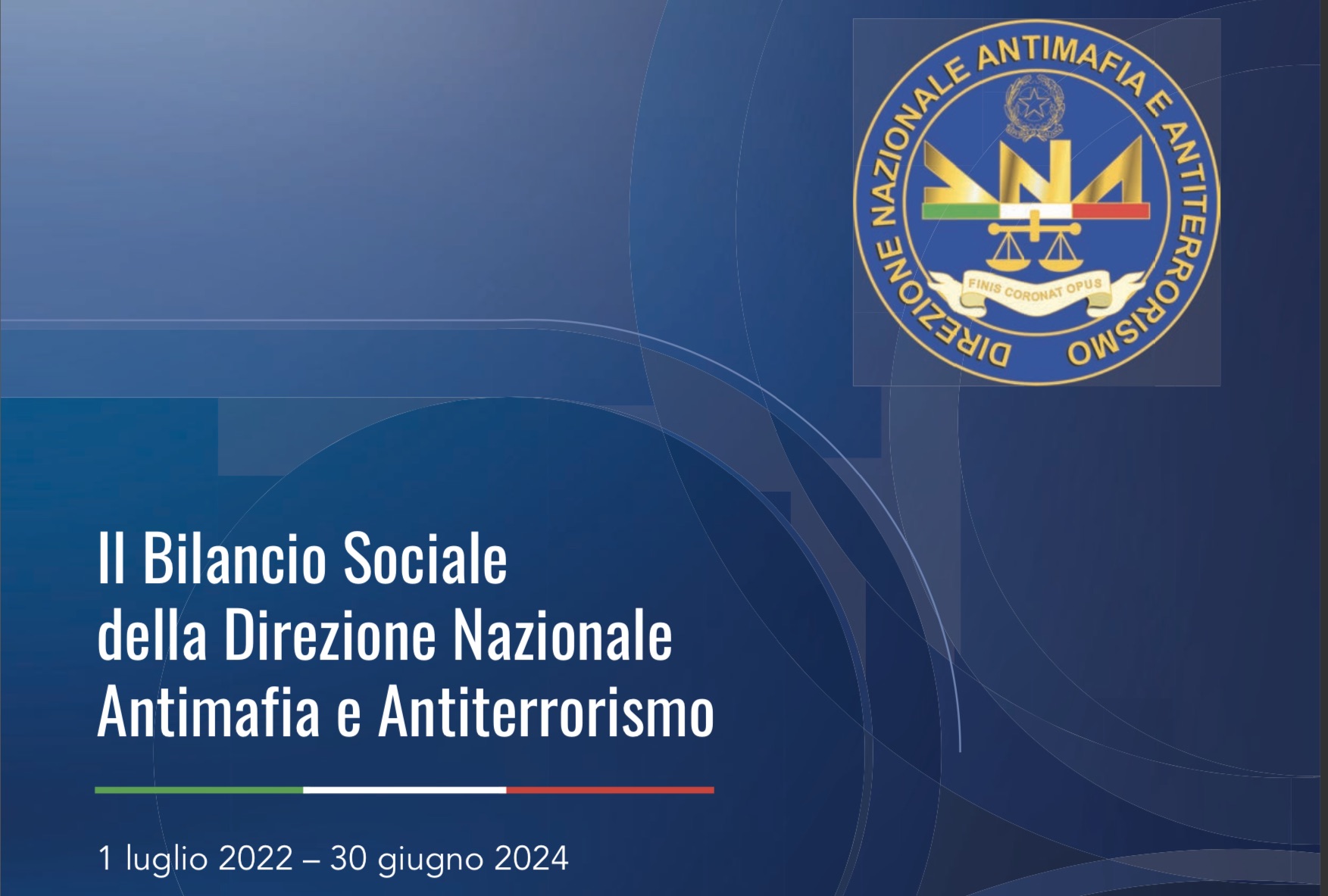 Il bilancio sociale della Direzione Nazionale Antimafia e Antiterrorismo