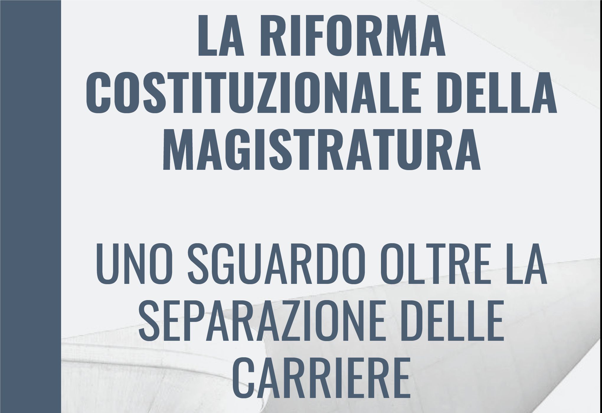 Oltre la separazione delle carriere (28 ottobre, Catanzaro)
